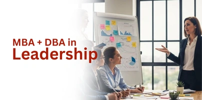 MBA + DBA in Leadership