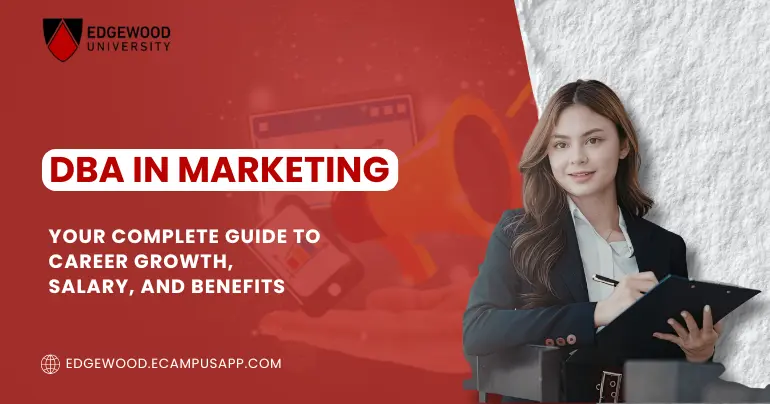 DBA in Marketing Your Complete Guide to Career Growth, Salary, and Benefits