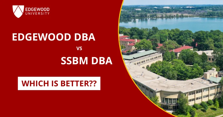 Edgewood DBA vs SSBM DBA