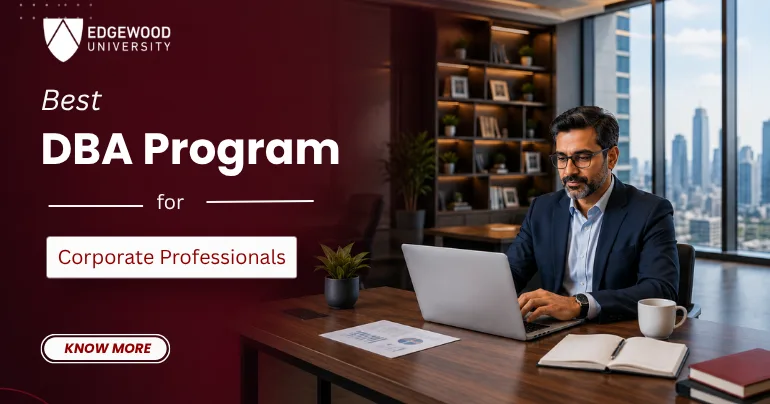 Best DBA Program for Professionals in Corporate Sector